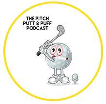 RGB: Presents The Pitch Putt & Puff Podcast